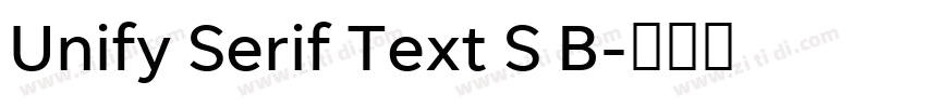 Unify Serif Text S B字体转换